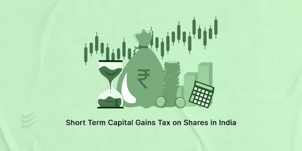 Short Term Capital Gain Tax